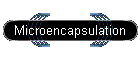 Microencapsulation